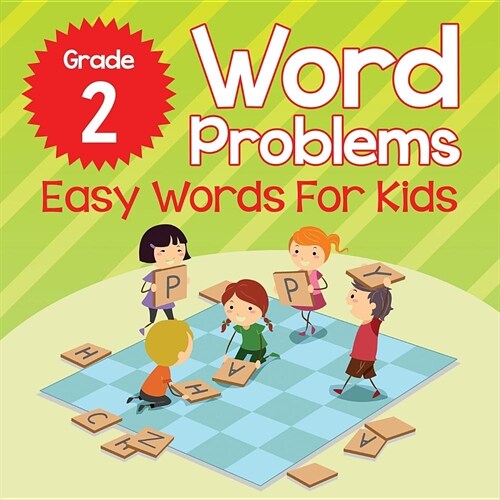 Grade 2 Word Problems: Easy Words for Kids (Word by Word) (Paperback)