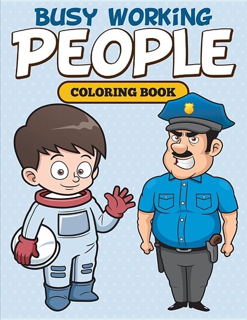 Busy Working People Coloring Book (Paperback)