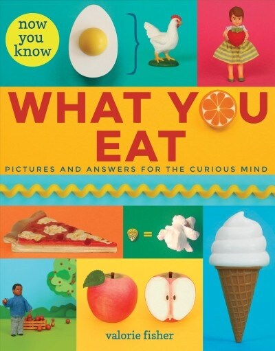 Now You Know What You Eat (Hardcover)