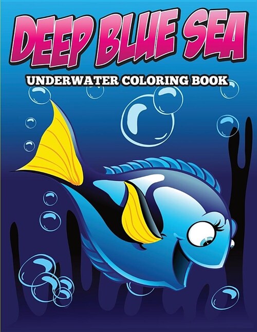 Deep Blue Sea Underwater Coloring Book (Paperback)