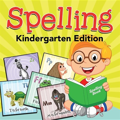 Spelling, Kindergarten Edition (Paperback)