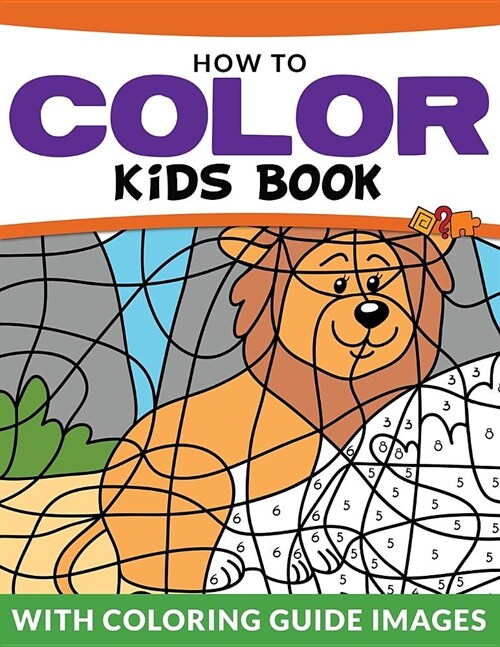 How to Color Kids Book: With Color Guide Images (Paperback)