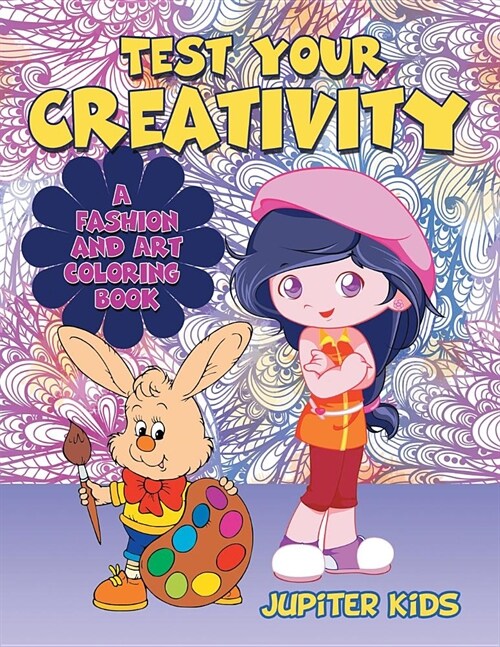 Test Your Creativity (a Fashion and Art Coloring Book) (Paperback)