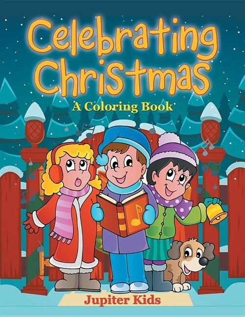 Celebrating Christmas (a Coloring Book) (Paperback)