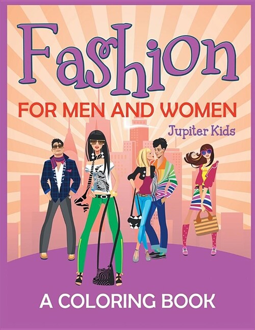 Fashion for Men and Women (a Coloring Book) (Paperback)