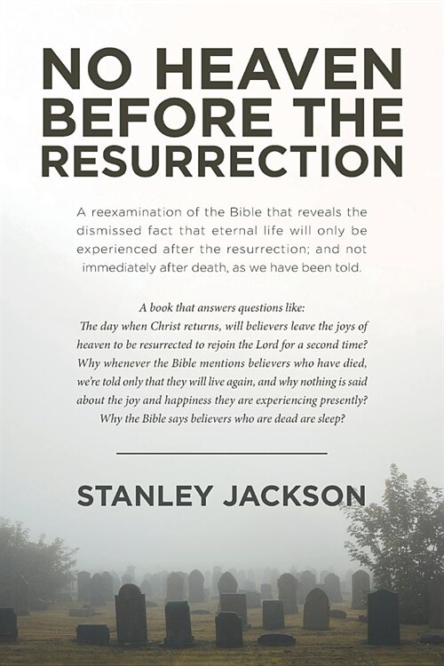 No Heaven Before the Resurrection (Paperback)