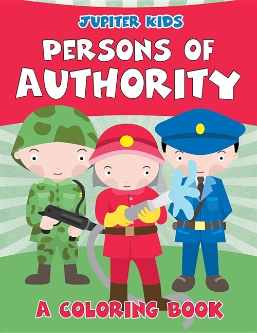 Persons of Authority (a Coloring Book) (Paperback)