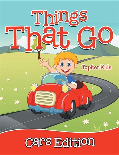 Things That Go - Cars Edition (Paperback)
