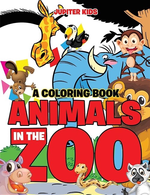 Animals in the Zoo (Paperback)