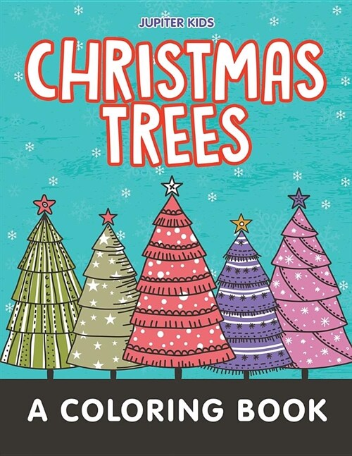 Christmas Trees (a Coloring Book) (Paperback)