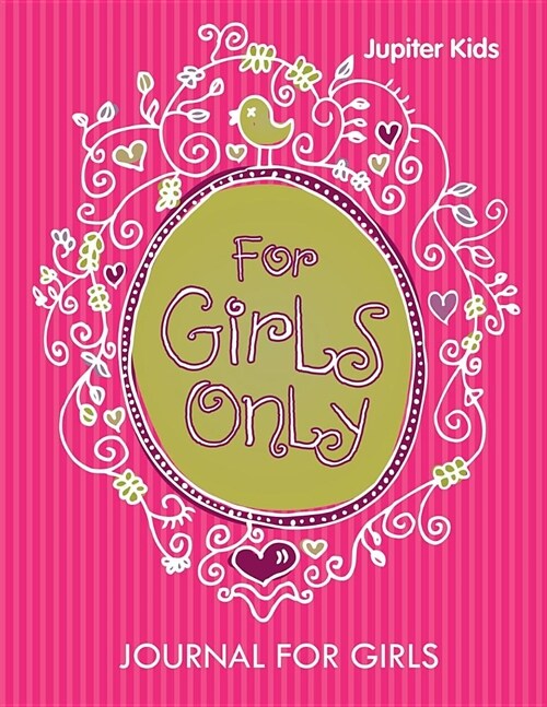 For Girls Only: Journal for Girls (Paperback)