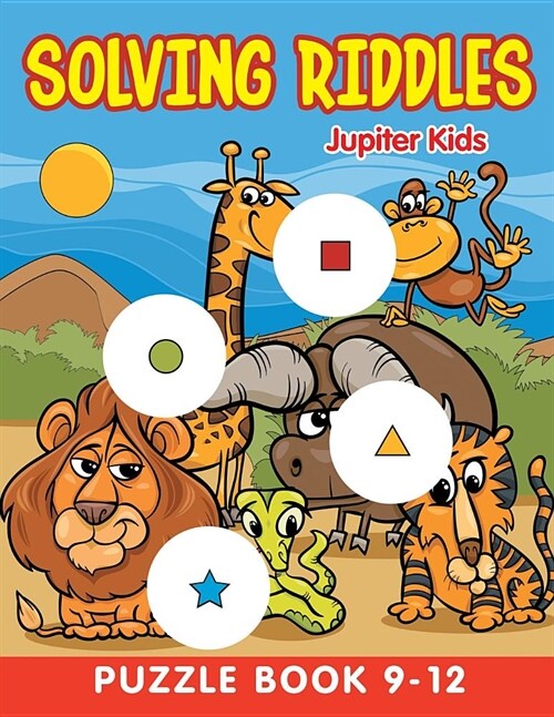 Solving Riddles: Puzzle Book 9-12 (Paperback)