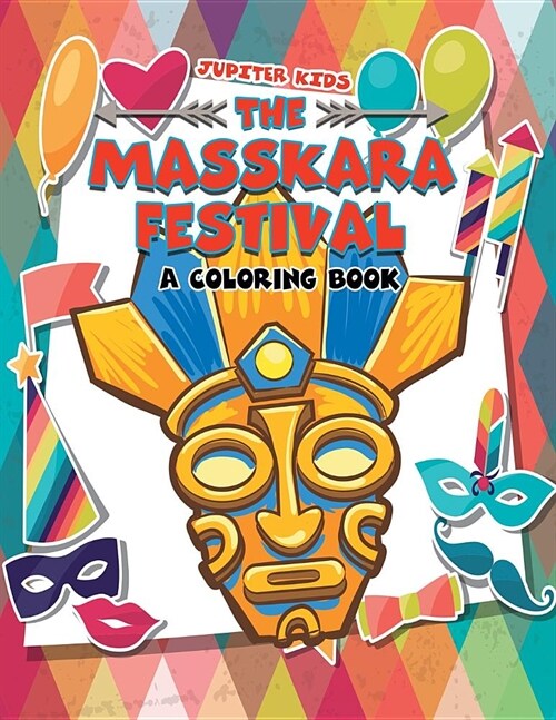 The Masskara Festival (a Coloring Book) (Paperback)