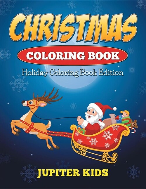 Christmas Coloring Book: Holiday Coloring Book Edition (Paperback)