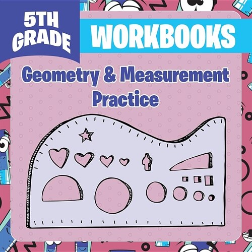 5th Grade Workbooks: Geometry & Measurement Practice (Paperback)