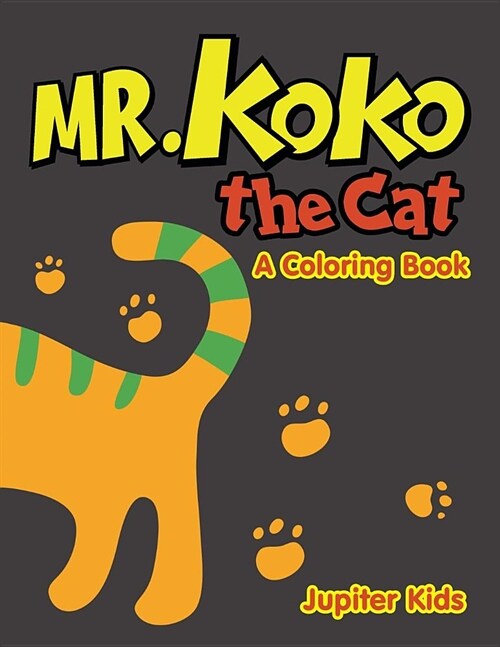 Mr. Koko the Cat (a Coloring Book) (Paperback)