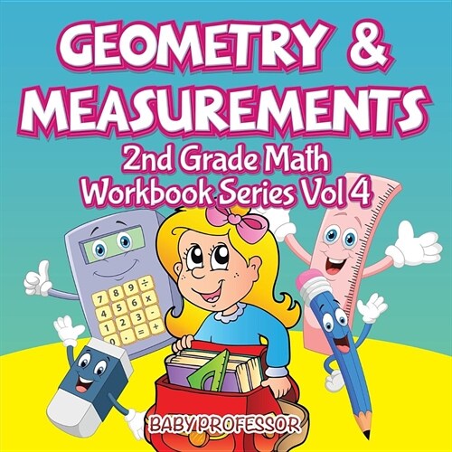 Geometry & Measurements 2nd Grade Math Workbook Series Vol 4 (Paperback)