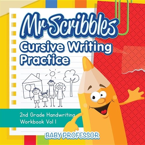 Mr Scribbles - Cursive Writing Practice 2nd Grade Handwriting Workbook Vol 1 (Paperback)
