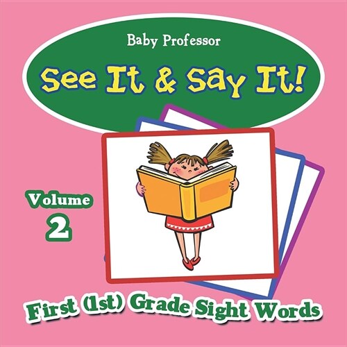 See It & Say It!: Volume 2 First (1st) Grade Sight Words (Paperback)