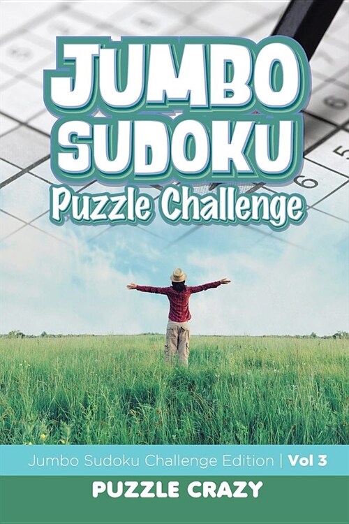 Jumbo Sudoku Puzzle Challenge Vol 3: Jumbo Sudoku Challenge Edition (Paperback)