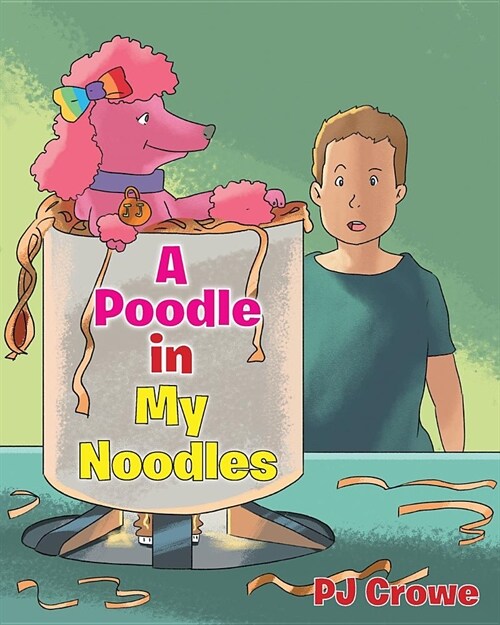 A Poodle in My Noodles (Paperback)
