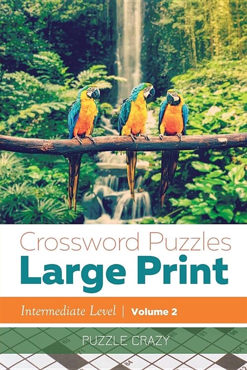 Crossword Puzzles Large Print (Intermediate Level) Vol. 2 (Paperback)