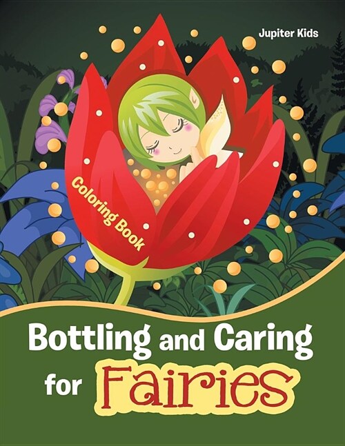 Bottling and Caring for Fairies Coloring Book (Paperback)