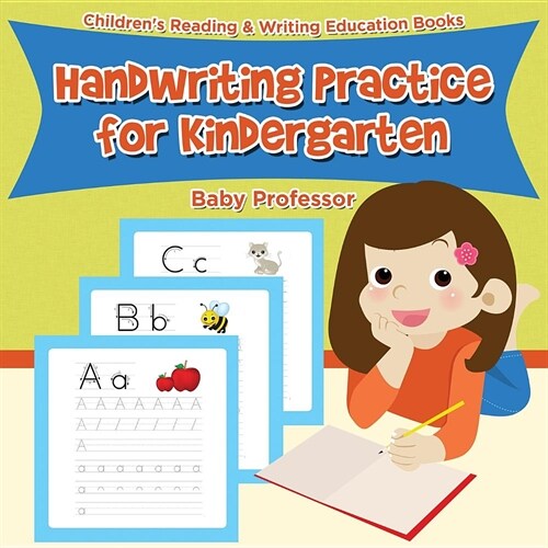 Handwriting Practice for Kindergarten: Childrens Reading & Writing Education Books (Paperback)