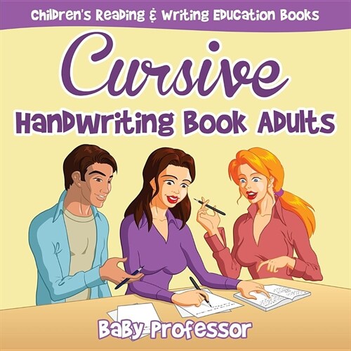 Cursive Handwriting Book Adults: Childrens Reading & Writing Education Books (Paperback)
