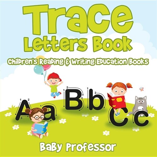 Trace Letters Book: Childrens Reading & Writing Education Books (Paperback)