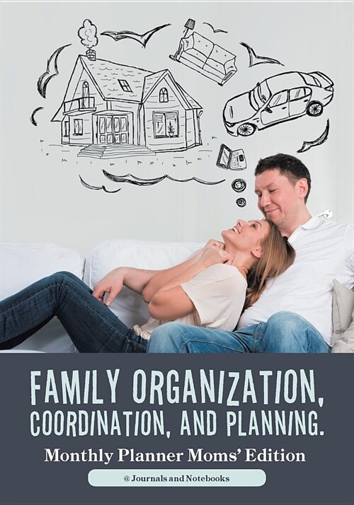 Family Organization, Coordination, and Planning. Monthly Planner Moms Edition (Paperback)