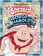 The Epic Tales of Captain Underpants #01 : George and Harold\'s Epic Comix Collection