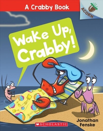 [중고] A Crabby Book #3 : Wake Up, Crabby! (Paperback)