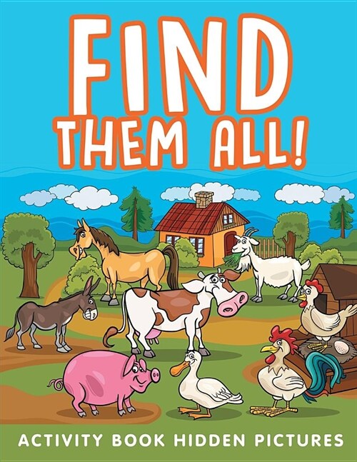 Find Them All!: Activity Book Hidden Pictures (Paperback)