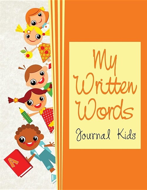 My Written Words: Journal Kids (Paperback)
