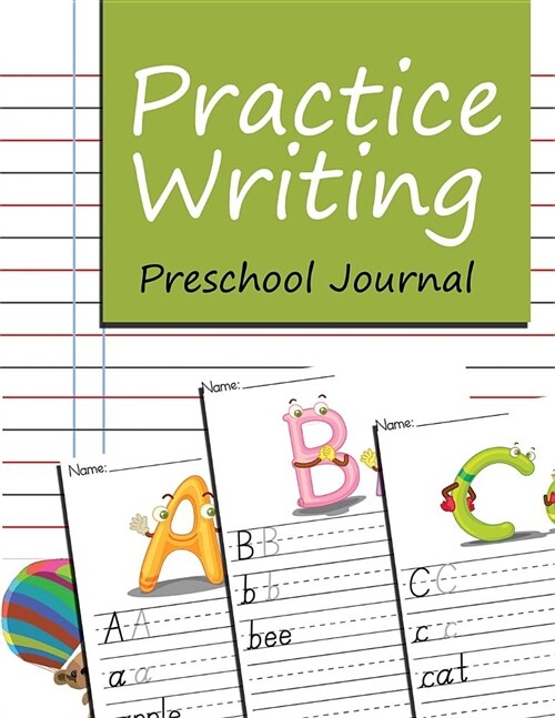 Practice Writing: Preschool Journal (Paperback)