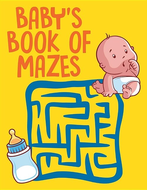 Babys Book of Mazes (Paperback)