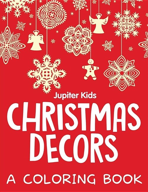 Christmas Decors (a Coloring Book) (Paperback)
