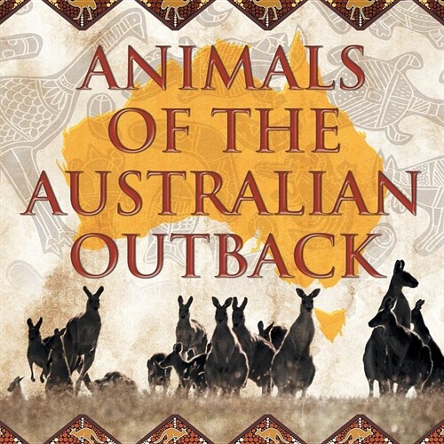 Animals of the Australian Outback (Paperback)