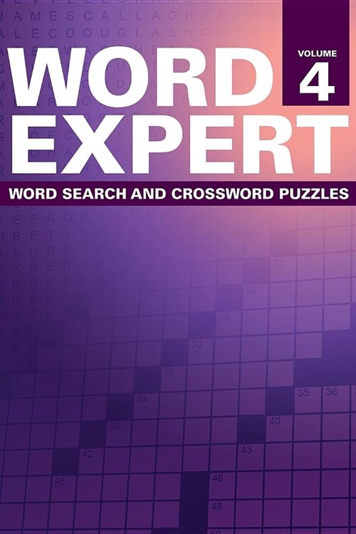 Word Expert Volume 4: Word Search and Crossword Puzzles (Paperback)