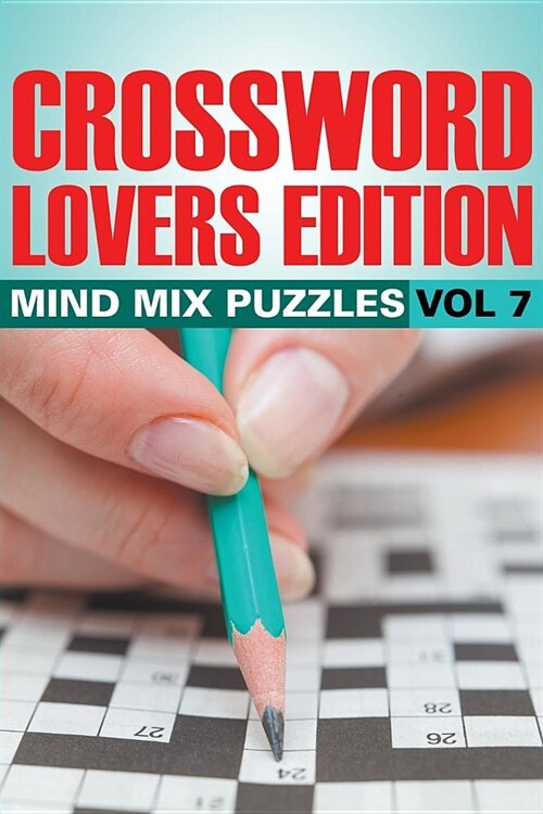 Crossword Lovers Edition: Mind Mix Puzzles Vol 7 (Paperback)