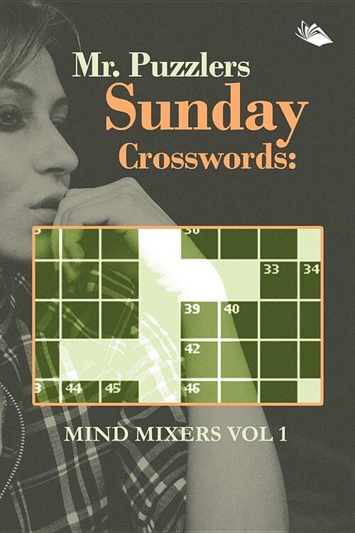 Mr. Puzzlers Sunday Crosswords: Mind Mixers Vol 1 (Paperback)