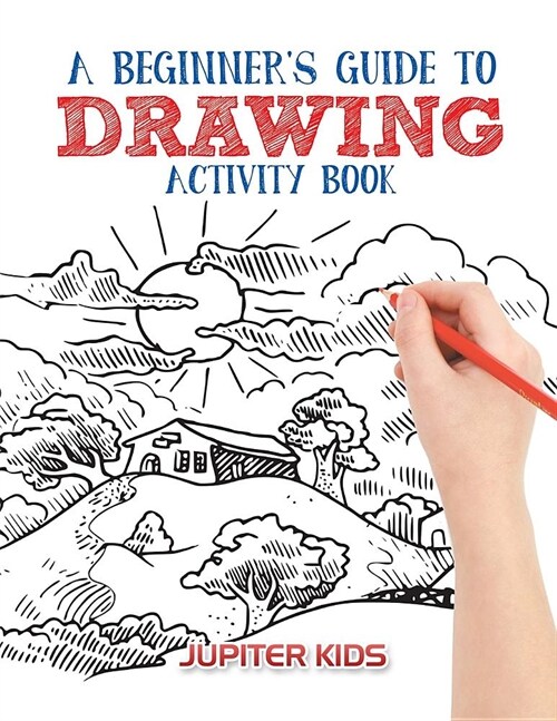 A Beginners Guide to Drawing Activity Book (Paperback)