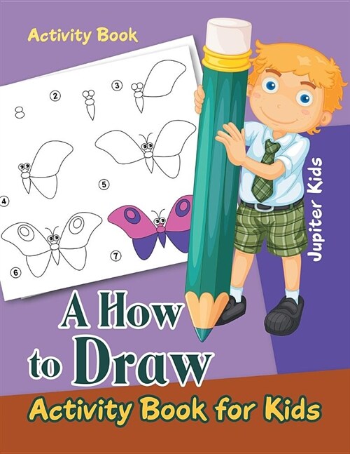 A How to Draw Activity Book for Kids Activity Book (Paperback)