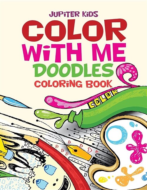 Color with Me: Doodles Coloring Book (Paperback)