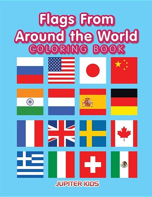 Flags from Around the World Coloring Book (Paperback)