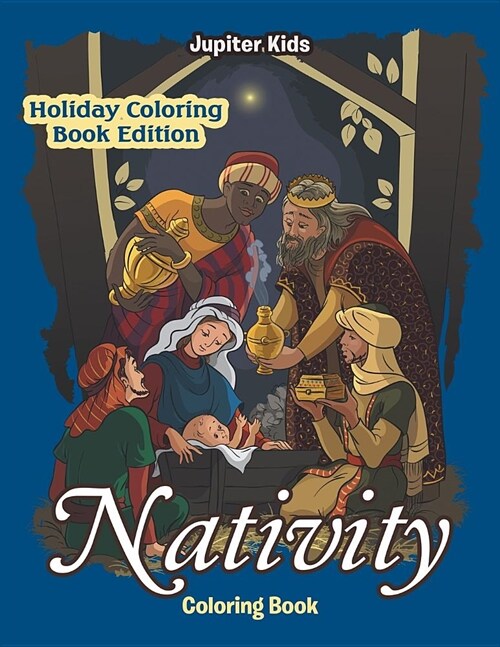 Nativity Coloring Book: Holiday Coloring Book Edition (Paperback)