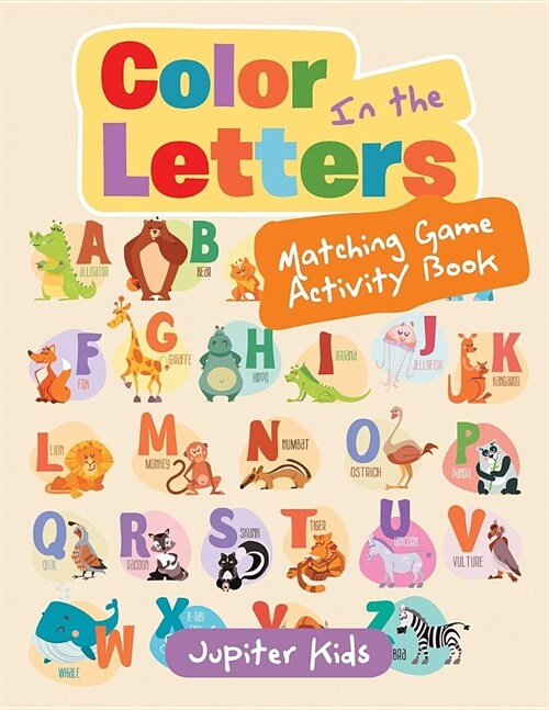 Color in the Letters Matching Game Activity Book (Paperback)