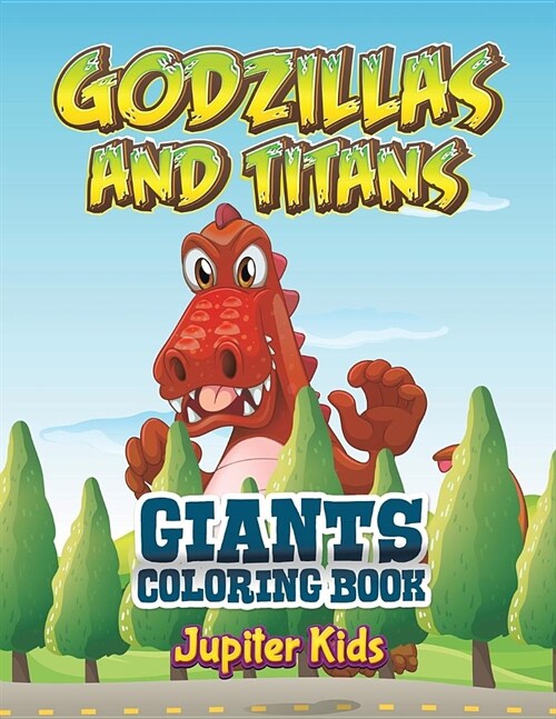 Godzillas and Titans: Giants Coloring Book (Paperback)