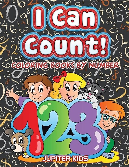 I Can Count!: Coloring Books by Number (Paperback)